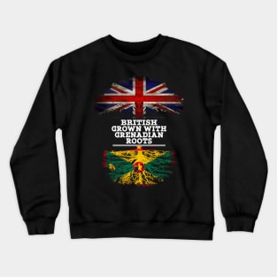 British Grown With Grenadian Roots - Gift for Grenadian With Roots From Grenada Crewneck Sweatshirt